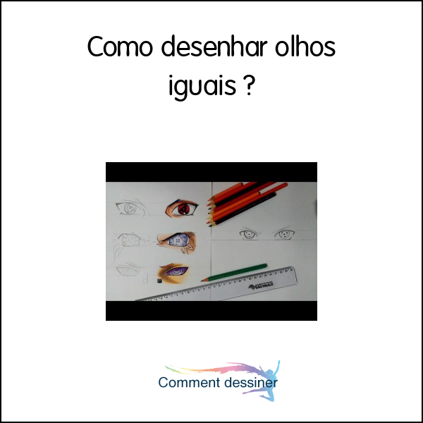 Como desenhar olhos iguais